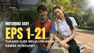 MOTORBIKE BABY | EPISODE 1-21