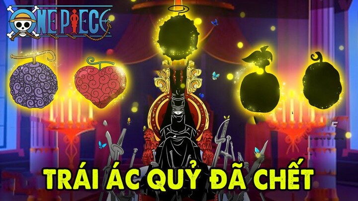 Tất Tần Tật Về 12 Người Dùng Trái Ác Quỷ "Đã Chết"