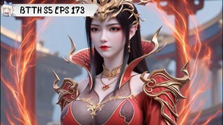 Battle Through The Heavens season 5 episode 173