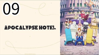 Apocalypse Hotel Episode 09