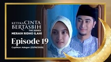 Ketika Cinta Bertasbih the Series: Meraih Ridho Ilahi (2011) • SCENE EPISODE 19 | TV AlHijrah HD