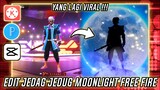 CARA EDIT VIDEO JEDAG JEDUG MOONLIGHT FREE FIRE YANG LAGI VIRAL