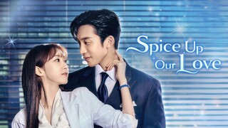 Spice Up Our Love Eps 02 [SUB INDO]