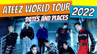 ATEEZ WORLD TOUR 2022 Schedule  - Dates and Places