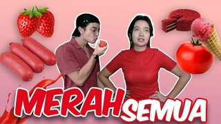 MAKAN MAKANAN WARNA MERAH SEHARIAN