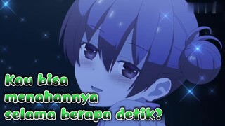 Kau bisa menahannya selama berapa detik?