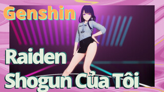 Raiden Shogun Của Tôi