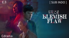 𝔹𝕝𝕖𝕞𝕚𝕤𝕙 𝔽𝕝𝕒𝕨 𝔼𝕡 3