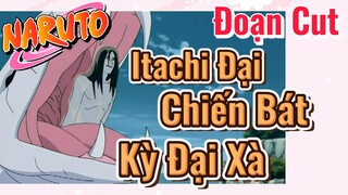 [Naruto] Đoạn Cut | Itachi Đại Chiến Bát Kỳ Đại Xà