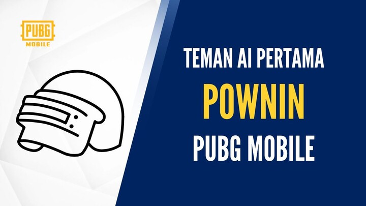Teman AI pertama PUBG MOBILE 4.1