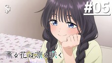 Kaoru Hana wa Rin to Saku - Tập 05 (Vietsub)