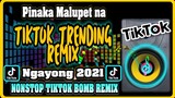 Pinaka Malupet na TIKTOK TRENDING REMIX ngayong 2021 |  Nonstop BOMBTEK remix