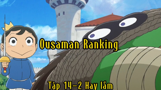 Ousaman Ranking_Tập 14-2 Hay lắm