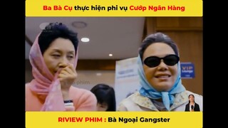 YOLO REVIEW: Bà ngoại Gangster - phi vụ cuối đời