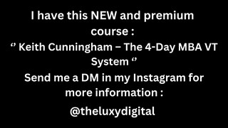 Keith Cunningham – The 4-Day MBA VT System