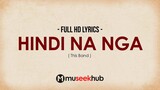 This Band - Hindi Na Nga [ FULL HD ] Lyrics 🎵