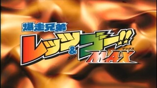 Bakusou Kyoudai Let’s & Go MAX - 01 (Sub Indo)