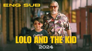 [Filipino Movie] Lolo and the Kid | ENG SUB