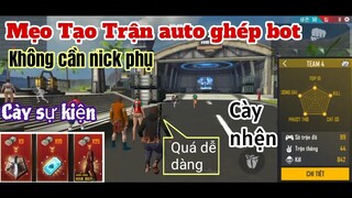 Mẹo Ghép Bot Free Fire Cày Sự Kiện Và Nhện Đẹp Như Pro Dễ Dàng [Cậu Bé Ngu Ngơ]