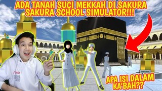 ADA SESUATU DI DALAM KA'BAH TANAH SUCI MEKAH SAKURA SCHOOL SIMULATOR!! KAPAN UPDATE? - PART 210