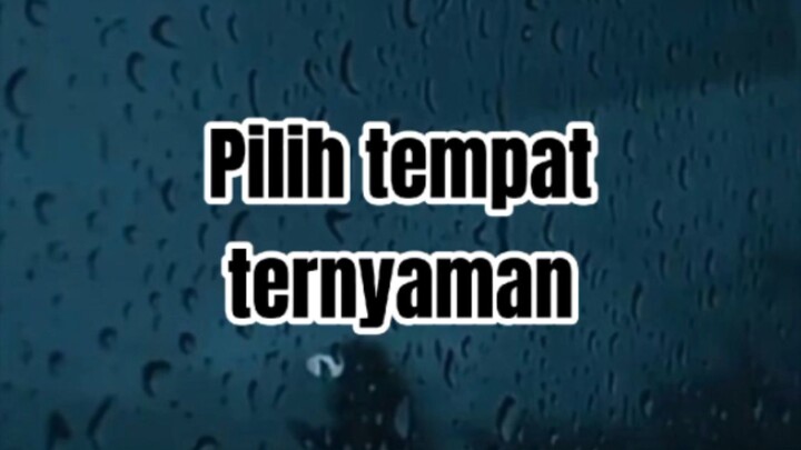 pilih tempat ternyaman