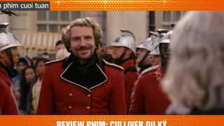 culliver du ký p4 #xemphimcuoituan