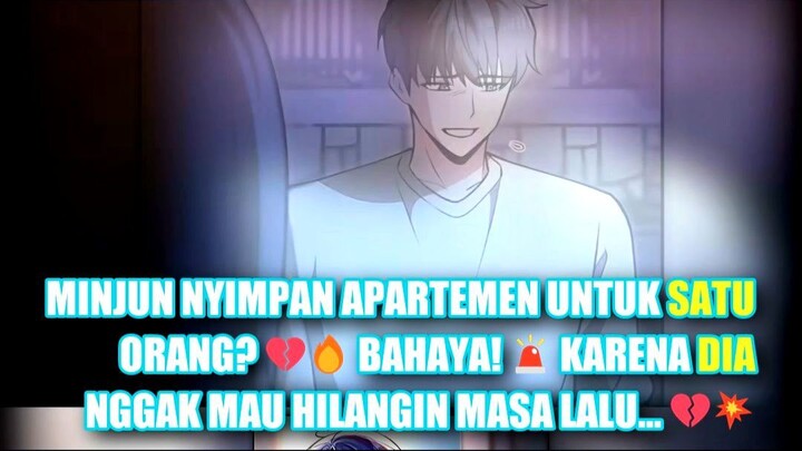 Minjun nyimpan apartemen demi kenangan terbaik bersama pacar
