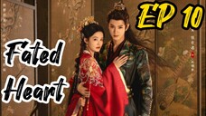 [ENG] EP 10 Fated Heart