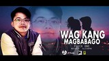 Wag kang Magbabago - Flick One