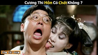 Bị Cương Thi Hôn Có C.hết không ? Tóm Tắt Phim Ma Lâm Chánh Anh | Phim Ma Gia Đình Cương Thi | iQiyi