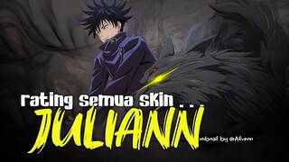 Rating Semua Skin Julian!