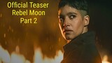 Rebel Moon - Part Two -The Scargiver - Official Teaser - Real Movie Review