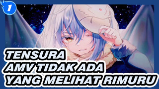 BAGAIMANAPUN TIDAK ADA YANG MELIHAT RIMURU | TenSura_1