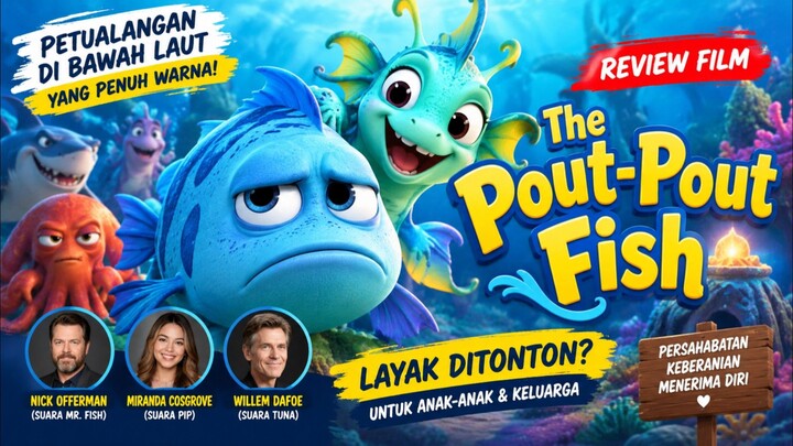 Review Film: The Pout-Pout Fish
