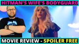 The Hitman's Wife's Bodyguard - Movie Review - Its a movie, kind of! - Film Review 2021