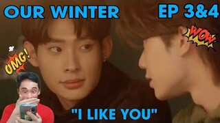 Our Winter ชนยังไงให้ได้รู้จัก - Episode 3&4 - Reaction/Commentary 🇹🇭