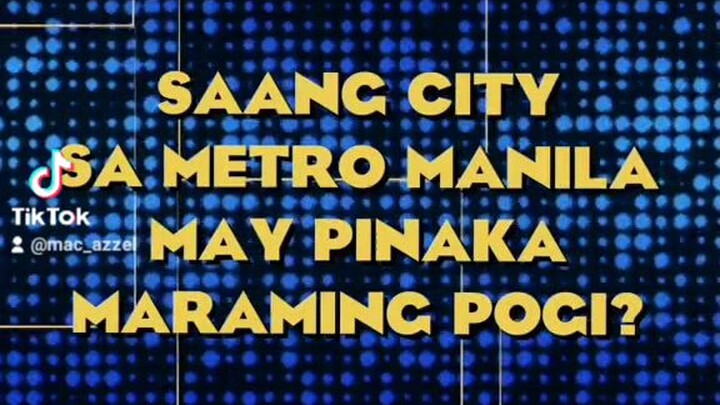 Maraming Pogi daw dun 😁