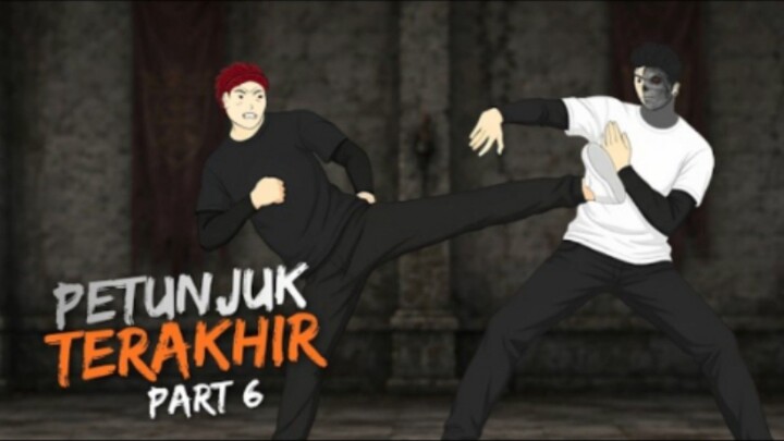 PETUNJUK TERAKHIR PART 6 - Drama Animasi