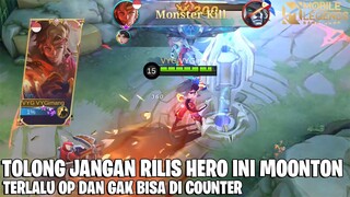 JANGAN RILIS HERO INI! TERLALU OP DAN GAK BISA DI COUNTER! SEKALI DI CULIK LSG DI BAWA KE ALAM BAKA