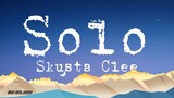 Solo - Skusta Clee | Lyrics