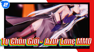 Tu Chân Giới - Azur Lane MMD_2