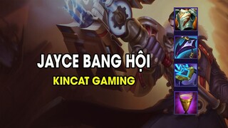 Kincat Gaming - JAYCE BANG HỘI