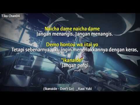 Lagu jepang_Perpisahan||  いかないで (Ikanaide - Don't Go)_Kaai Yuki|| Lirik+Terjemah