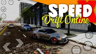 Speed X Drift Online Multiplayer For "Android Device's" || By GKD GAMING STUDIO