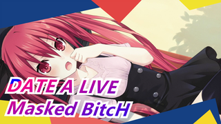 DATE A LIVE|[MMD]Kotori Itsuka -Masked BitcH