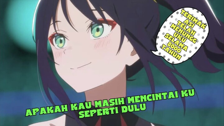 menunggu 8000 tahun hanya untuk bertemu denganmu😍☺😇