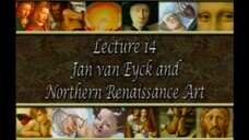 14. Jan van Eyck and Northern Renaissance Art