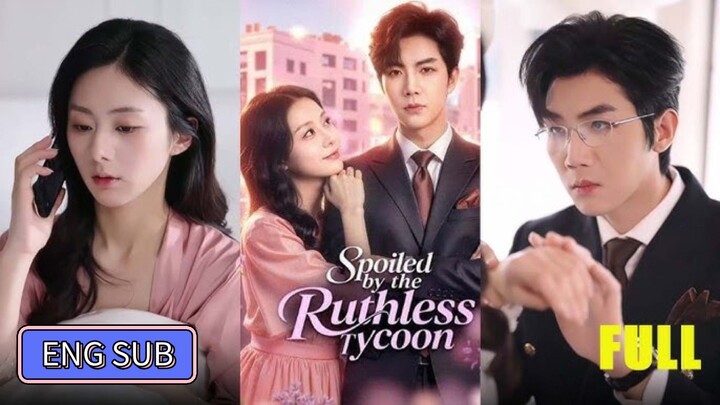 Zhang Beixi & Deng Xinyue - Spoiled by the Ruthless Tycoon