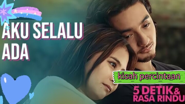 5 Detik & Rasa Rindu 🥀🥀🥀
