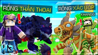 MINECRAFT SIÊU RỒNG - Tập 6 | H3 Thử Ấp Trứng RỒNG THẦN THOẠI và RỒNG XÁC ƯỚP Cùng NoobTeam